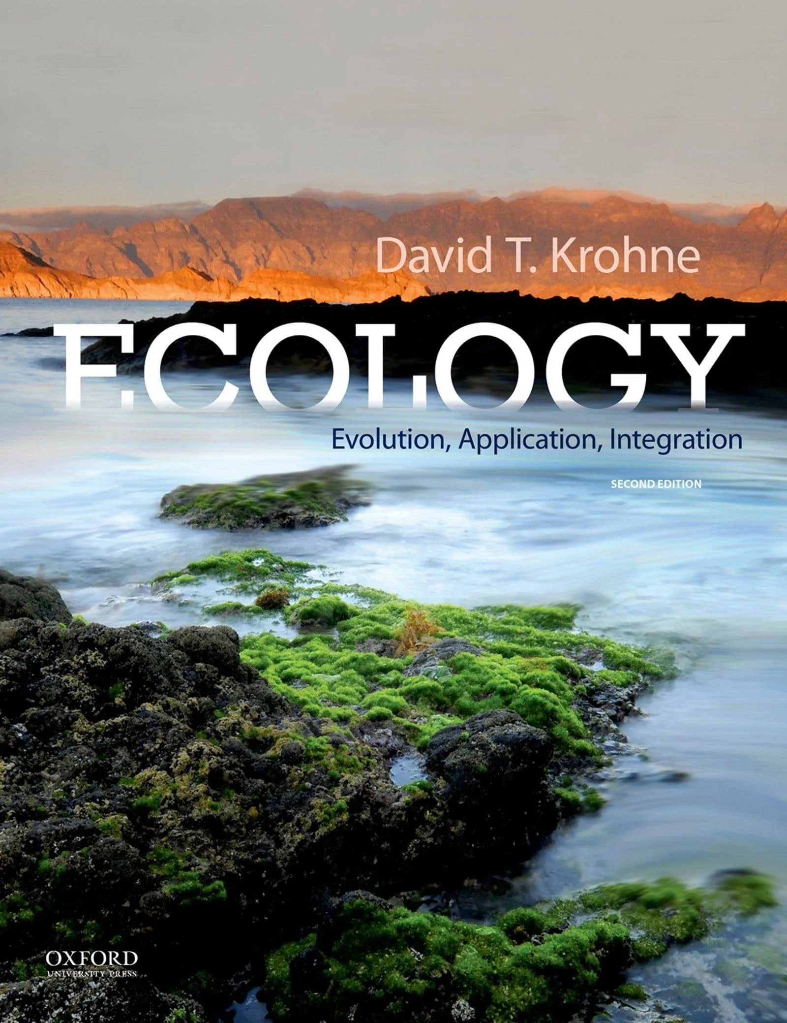 Ecology: Evolution, Application, Integration [Book]