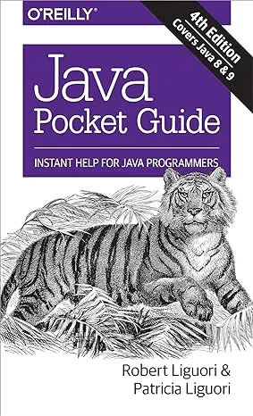 Java Pocket Guide: Instant Help for Java Programmers