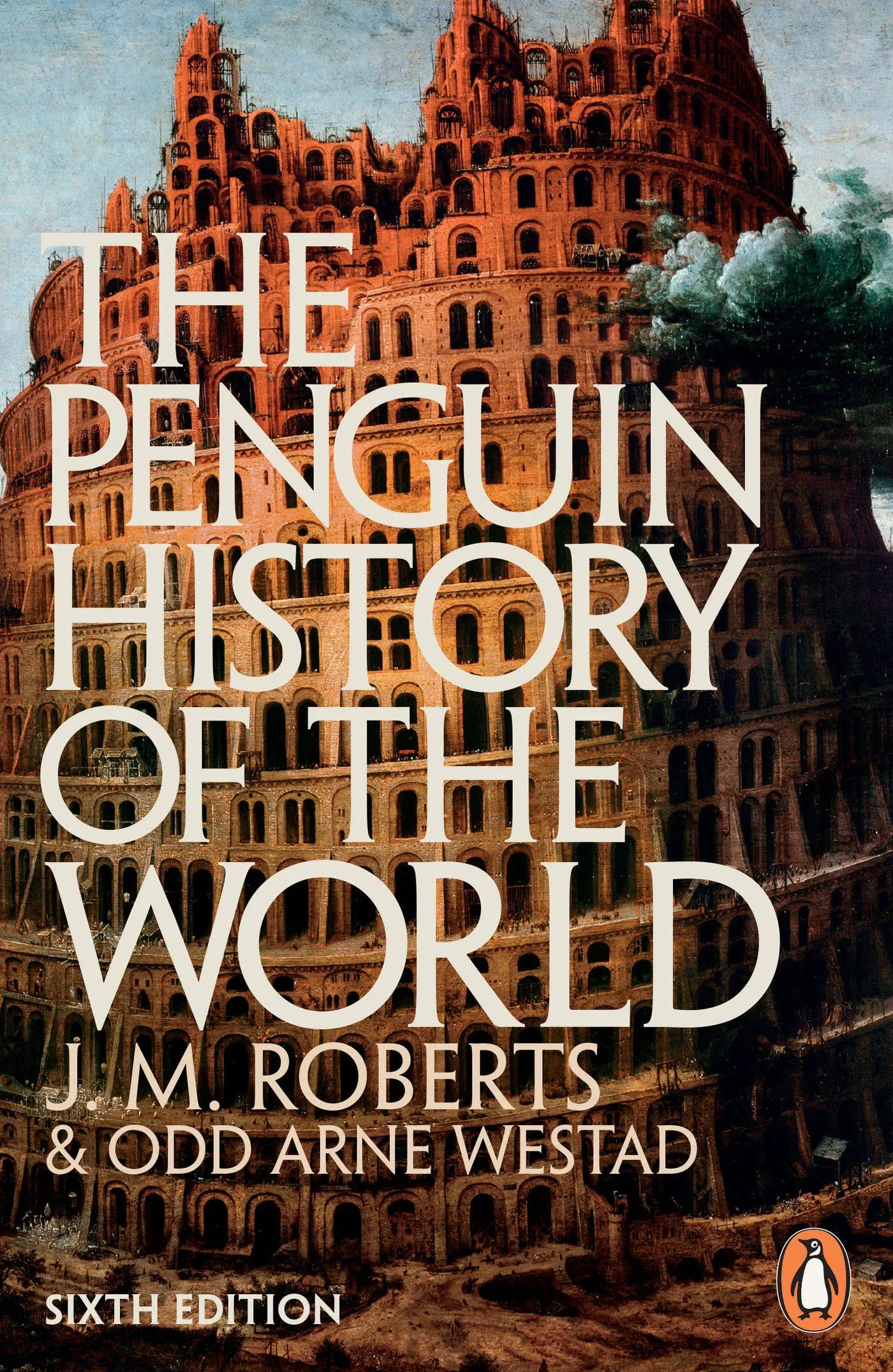 Odd Arne Westad J M Roberts The Penguin History of the World (Paperback)