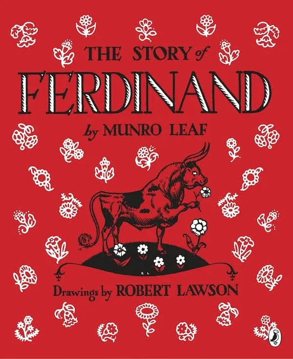 The Story of Ferdinand by Munro Leaf, ill. by Robert Lawson