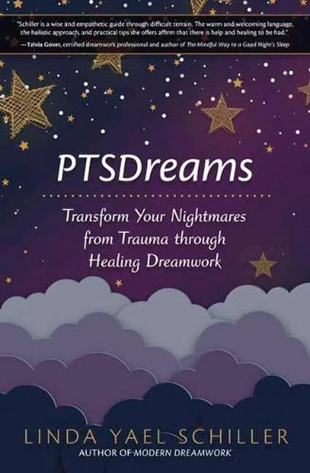 PTSDreams: Transform Your Nightmares from Trauma through Healing Dreamwork