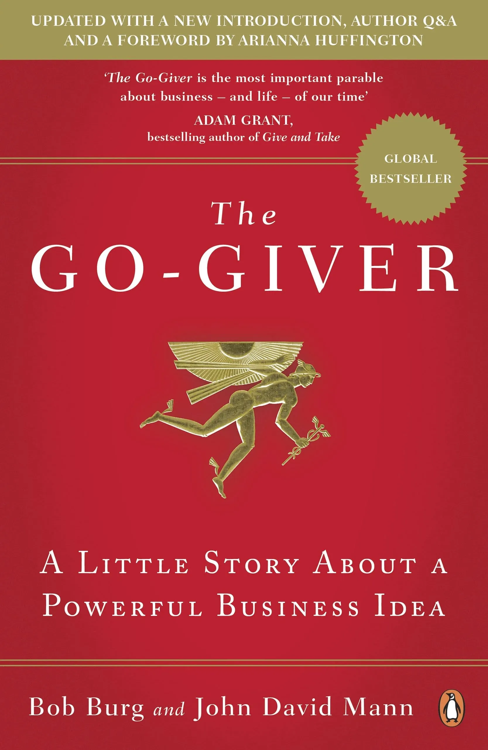 The Go-Giver: A Little Story about a Powerful Business Idea [Book]