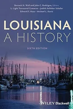 Louisiana By Bennett H. Wall (University of Georgia, USA)