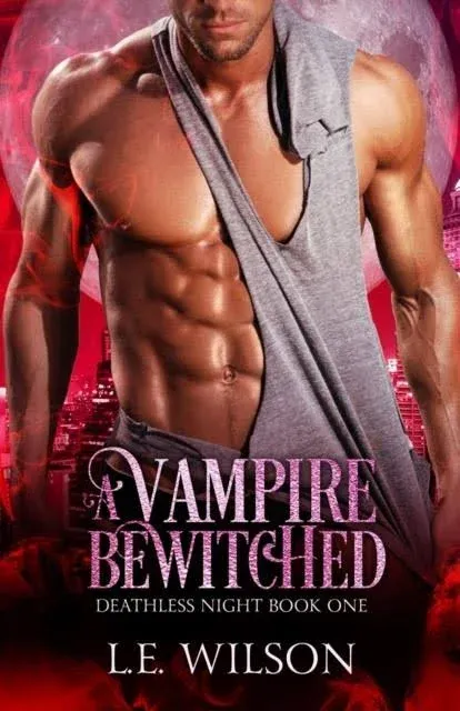 A Vampire Bewitched: Deathless Night Series eBook