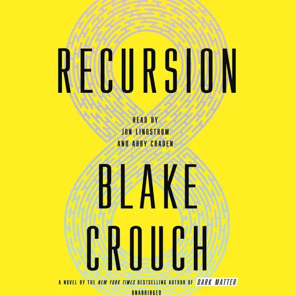 Recursion: A Novel [Book]