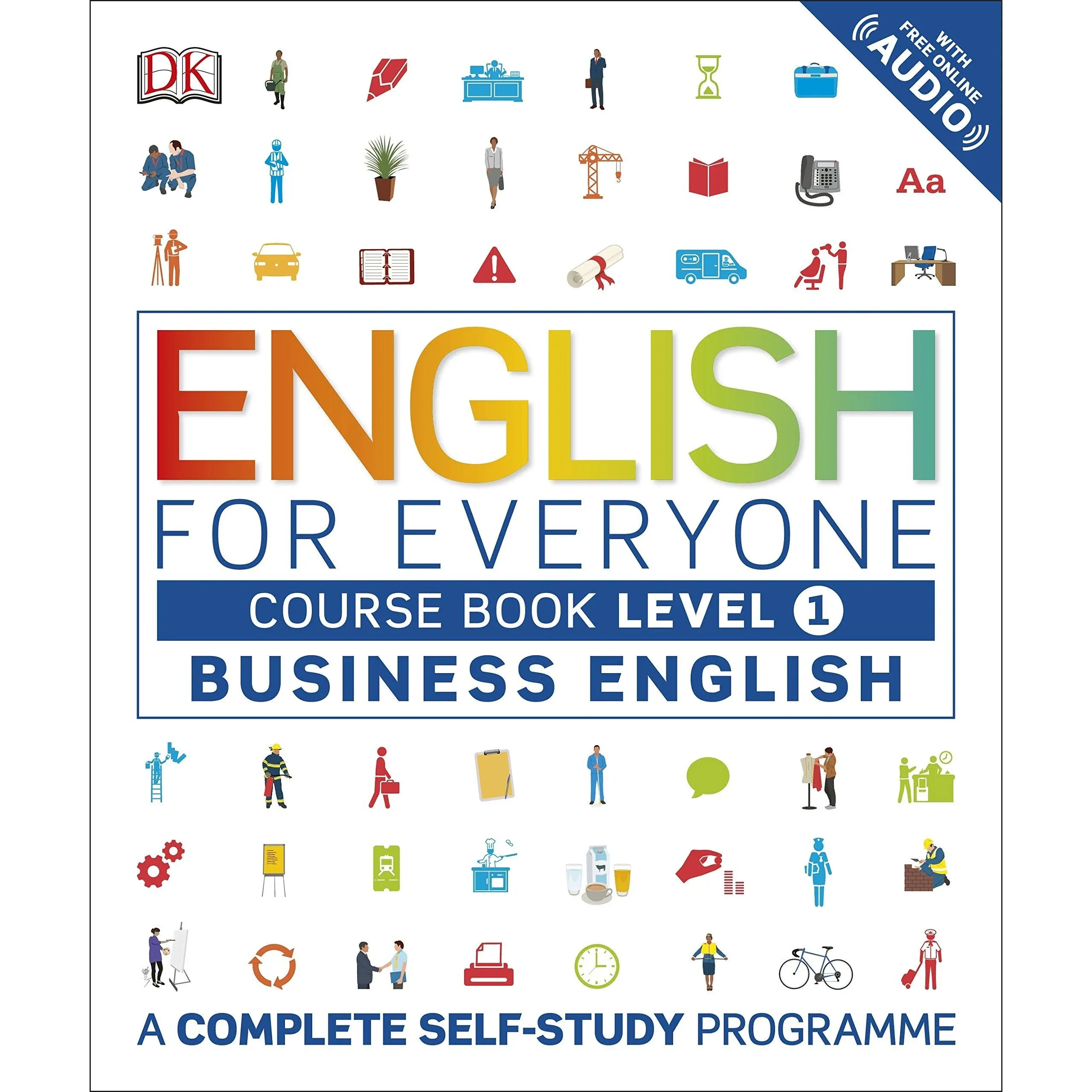 English for Everyone Level 1, Beginner Course Book A Complete S... 9780241242346