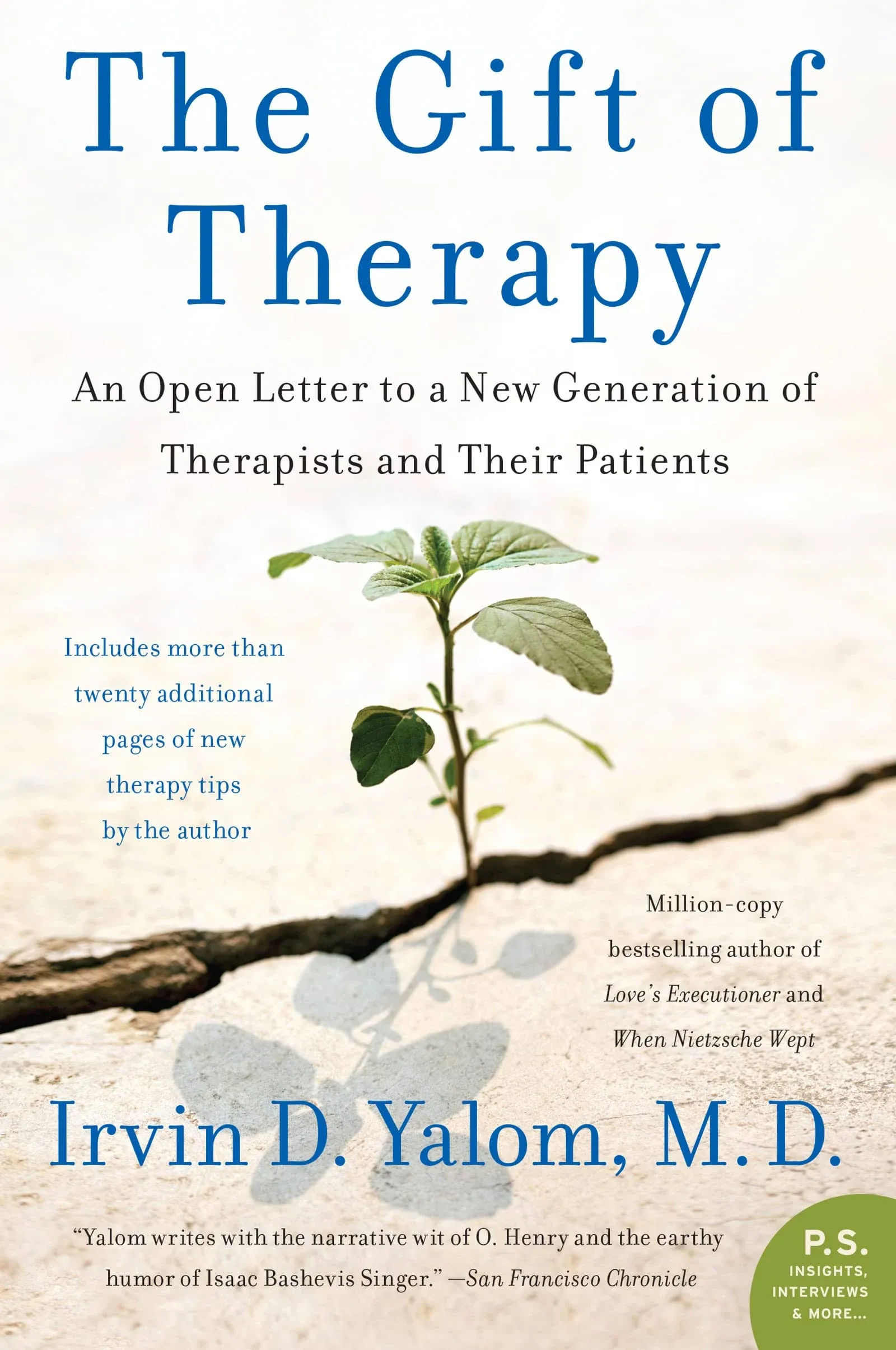 The Gift of Therapy: An Open Letter to a New Generation of Therapists and Their Patients [eBook]