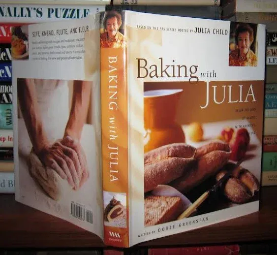 Baking with Julia: Savor the Joys of Baking with America's Best Bakers