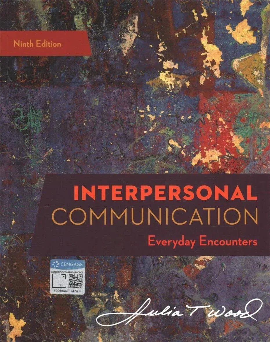 Interpersonal Communication: Everyday Encounters [Book]