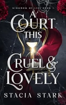 A Court This Cruel and Lovely by Stacia Stark PDF Digital Download