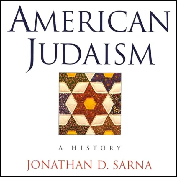 American Judaism: A History [Book]