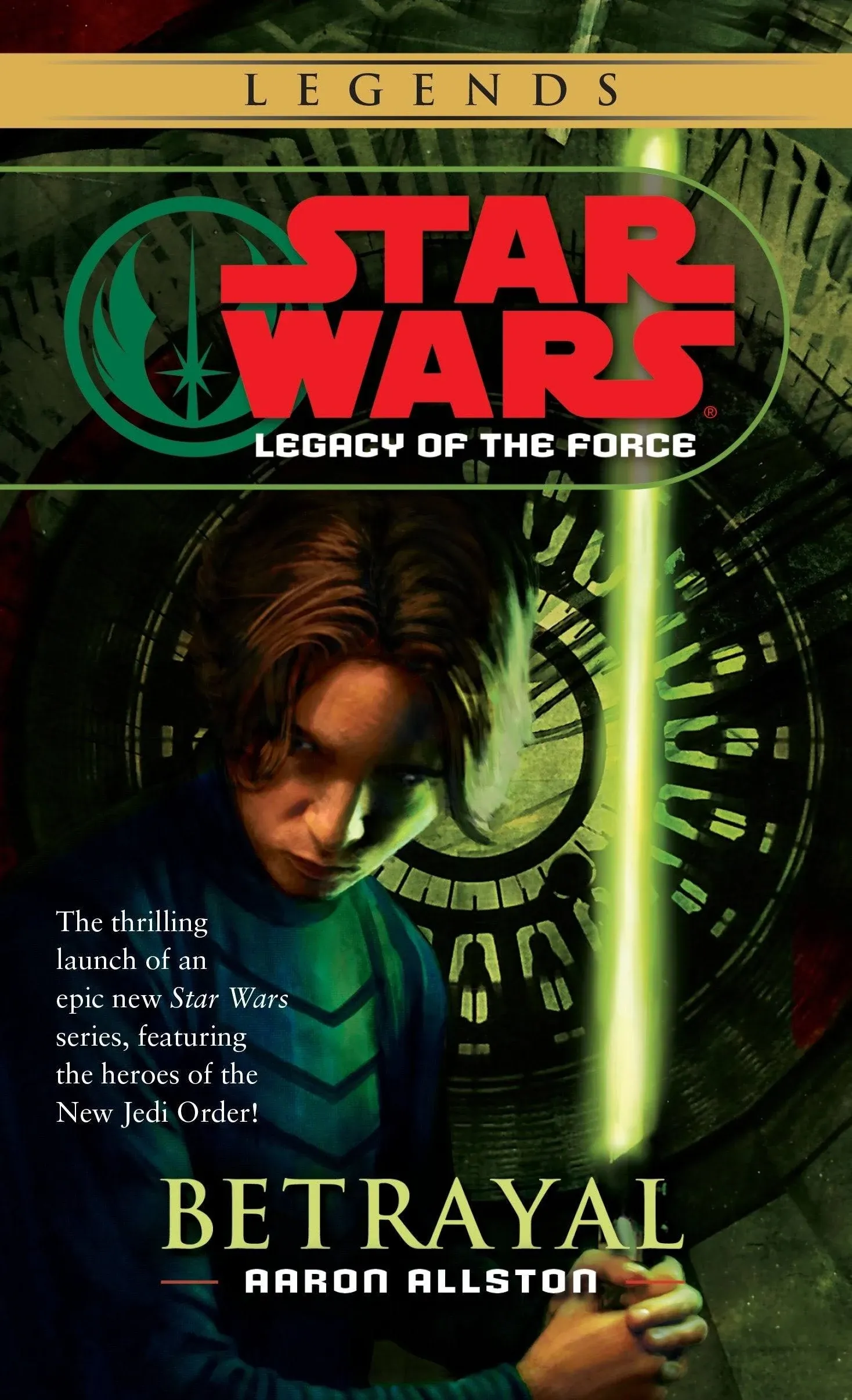 Betrayal: Star Wars Legends (Legacy of the Force) [Book]