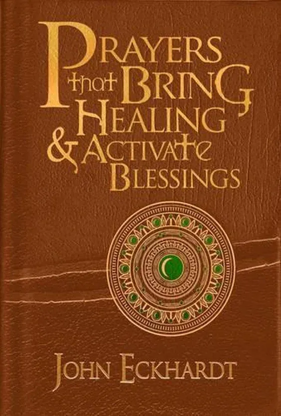 Prayers That Bring Healing and Activate Blessings: Experience the Protection ...