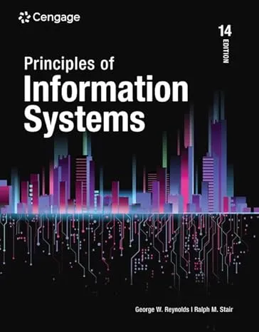 Principles of Information Systems (MindTap Course List)