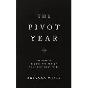 The Pivot Year [Book]