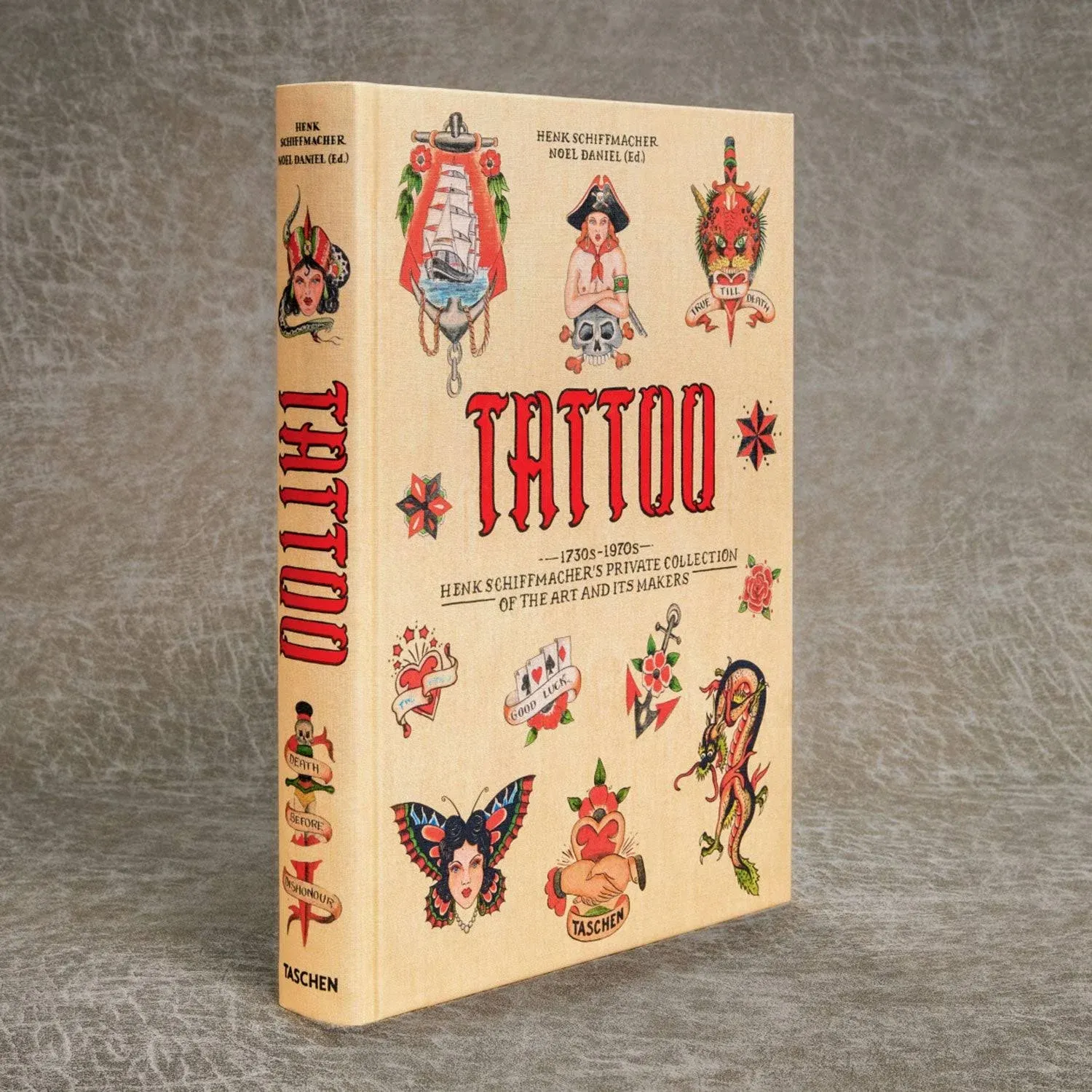 Tattoo. 1730s-1970s. Henk Schiffmacher's Private Collection: 1730s-1970s: Henk Schiffmacher's Private Collection of the Art and Its Makers