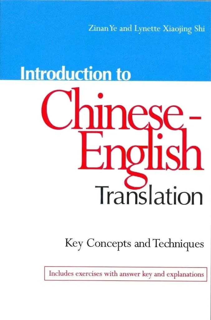 Introduction to Chinese-English Translation [Book]