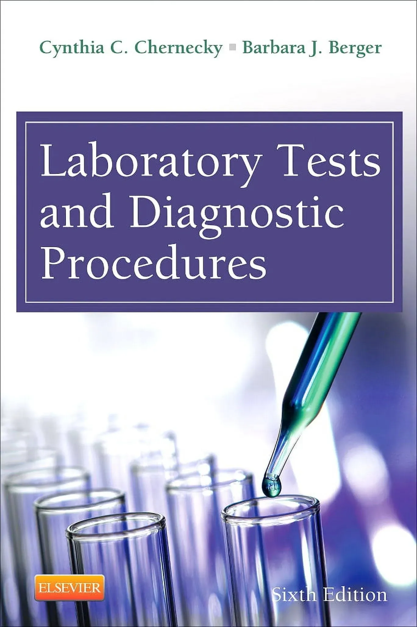 Laboratory Tests and Diagnostic Procedures [Book]