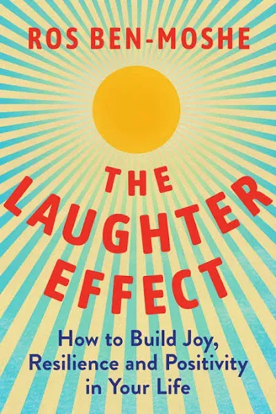 Ros Ben-Moshe The Laughter Effect (Gebundene Ausgabe)