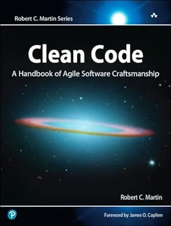 Clean Code: A Handbook of Agile Software Craftsmanship (Robert C. Martin) (Robert C. Martin Series) 