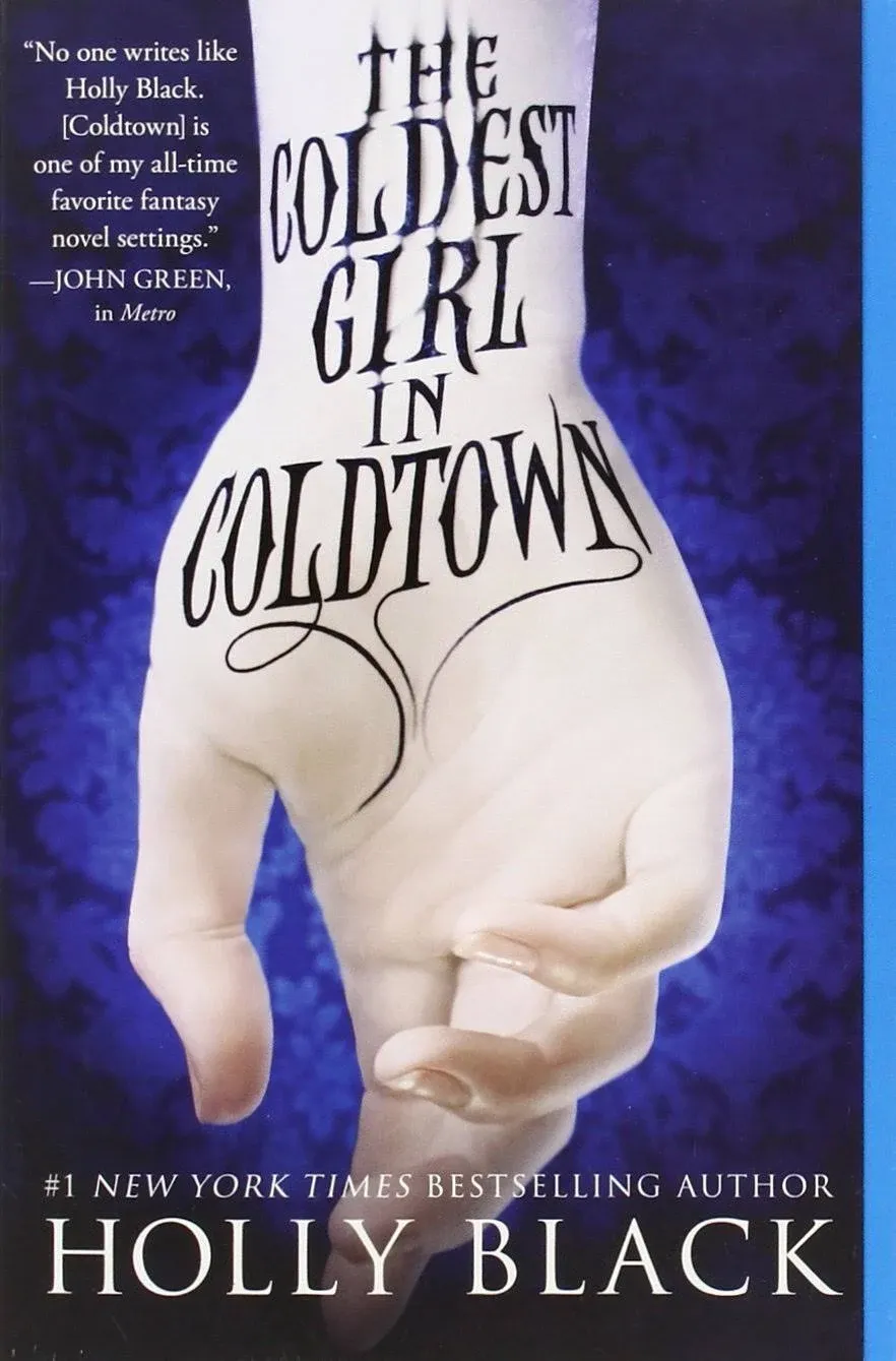 The Coldest Girl in Coldtown [Book]