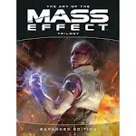 The Art of the Mass Effect Trilogy: Expanded Edition [Book]