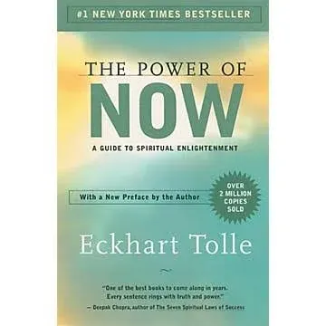 The Power Of NOW A Guide To Spiritual Enlightenment