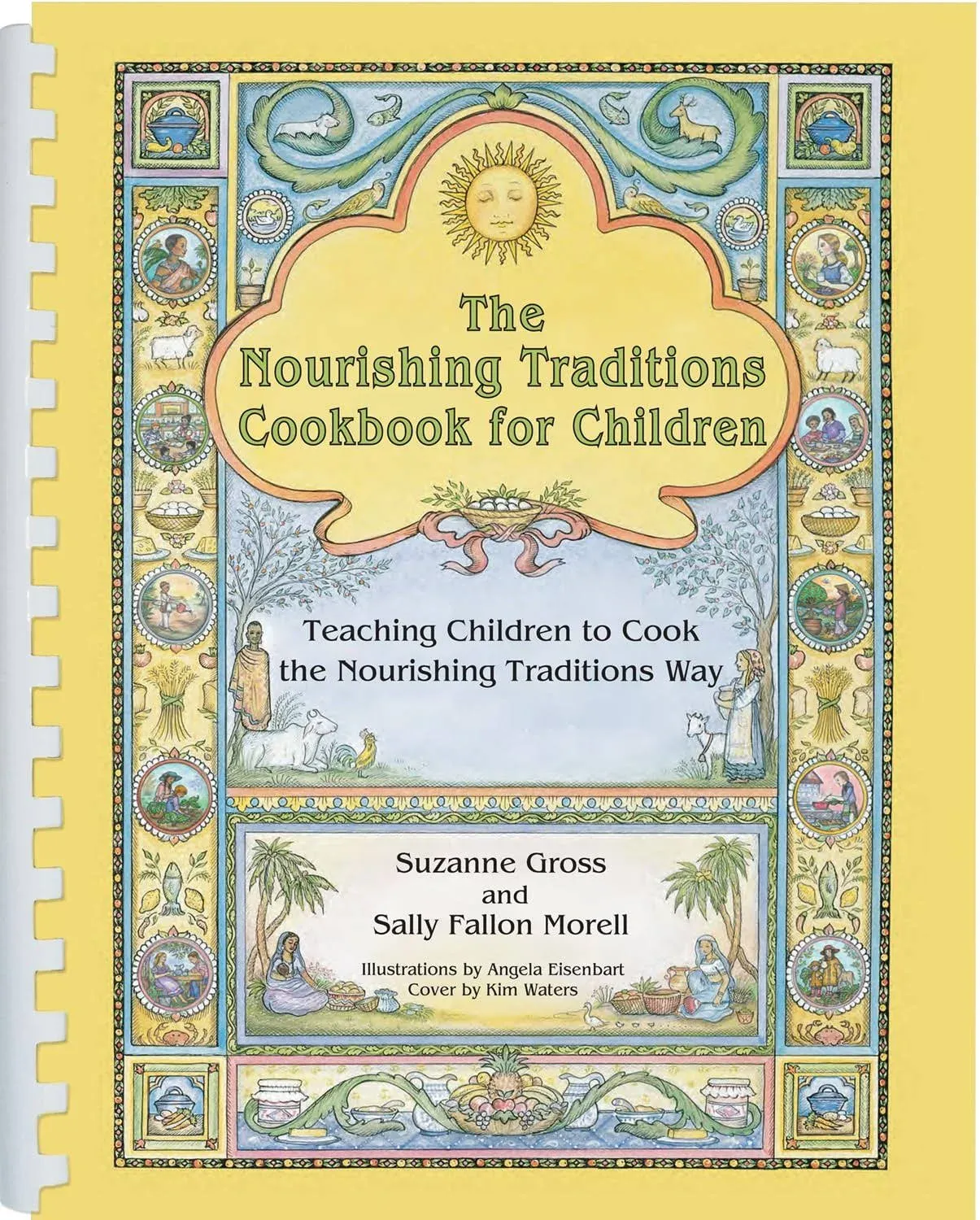 The Nourishing Traditions Cookbook for Children [Book]