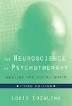 Louis Cozolino The Neuroscience of Psychotherapy (Gebundene Ausgabe)