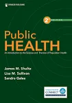 Public Health: An Introduction to the Science and Practice of Population Health