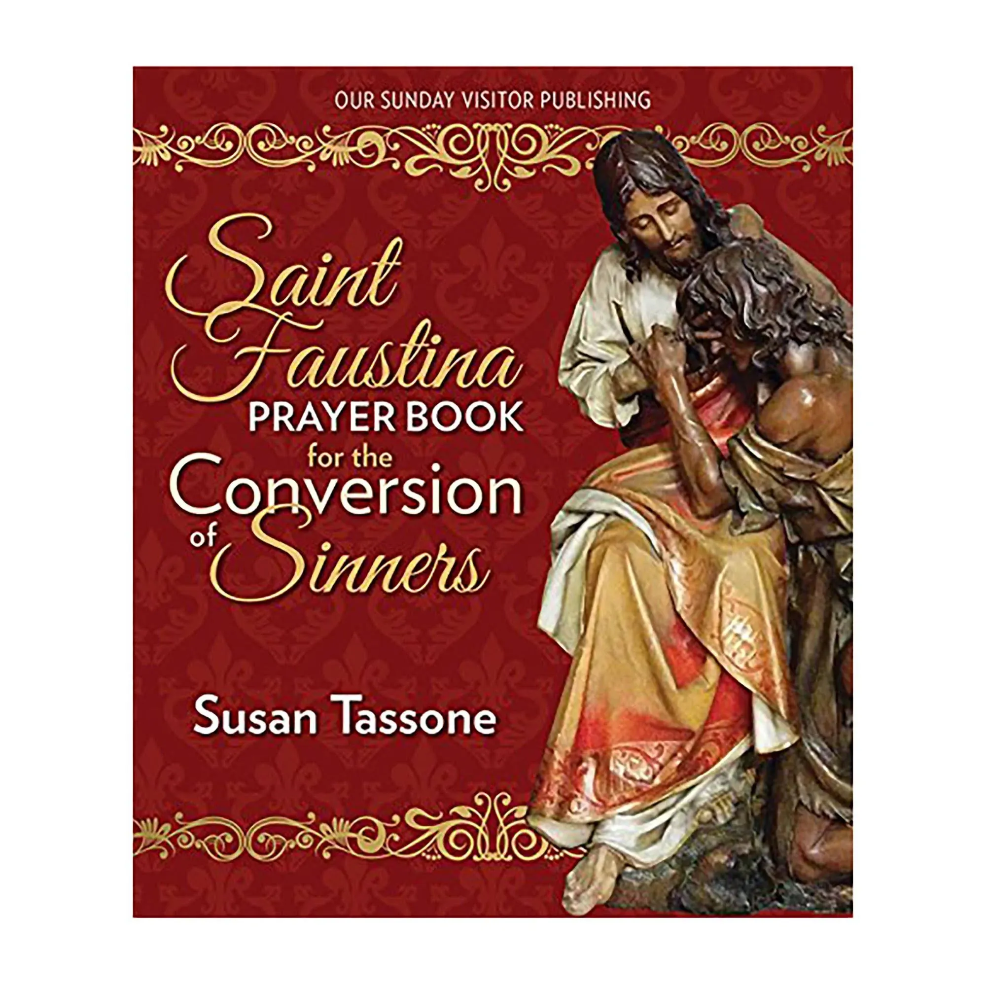 St. Faustina Prayer Book for the Conversion of Sinners [Book]