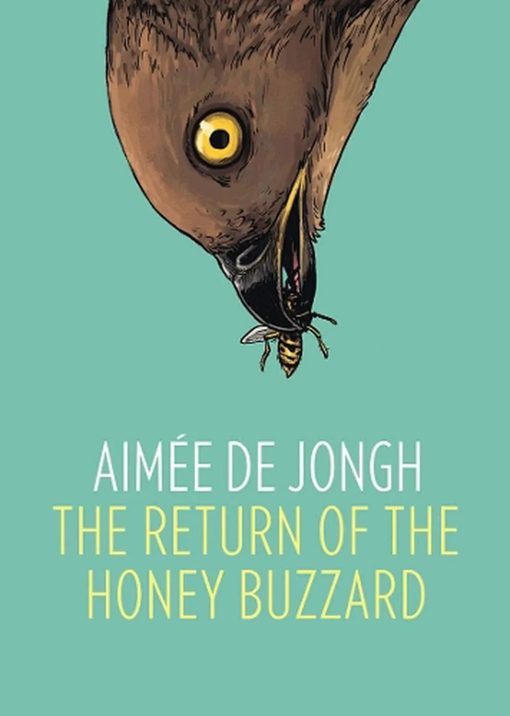 The Return of the Honey Buzzard [Book]