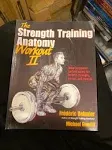 The Strength Training Anatomy Workout II [Book]