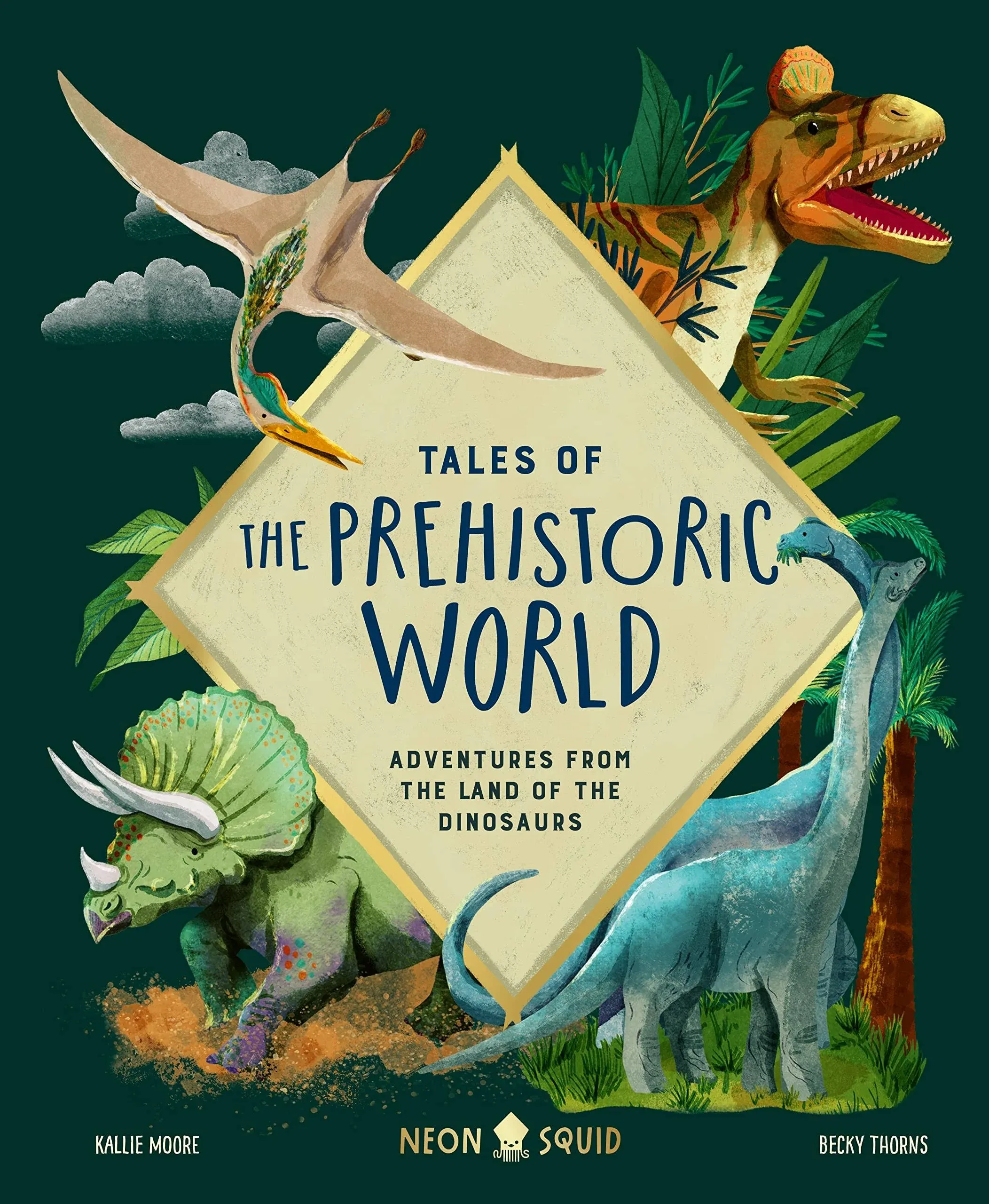 Kallie Moore Tales of the Prehistoric World (Hardback) Tales of (UK IMPORT)