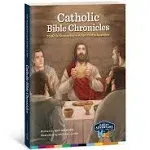 Catholic Bible Chronicles [Book]