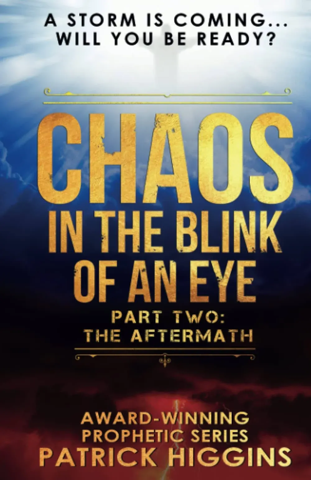 Chaos In The Blink Of An Eye: Part Two: The Aftermath [Book]