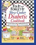 Fix-It and Forget-It Slow Cooker Diabetic Cookbook