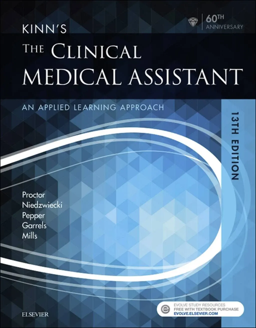 "Kinn's The Clinical Medical Assistant: An Applied Learning Approach"