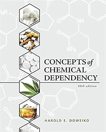 Concepts of Chemical Dependency