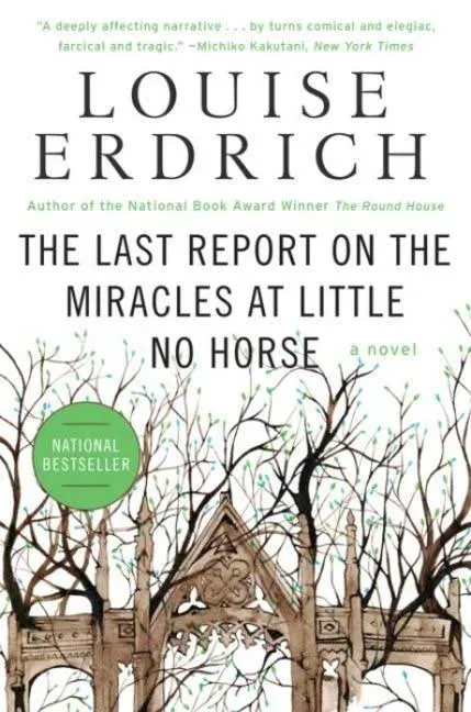 The Last Report on the Miracles at Little No Horse