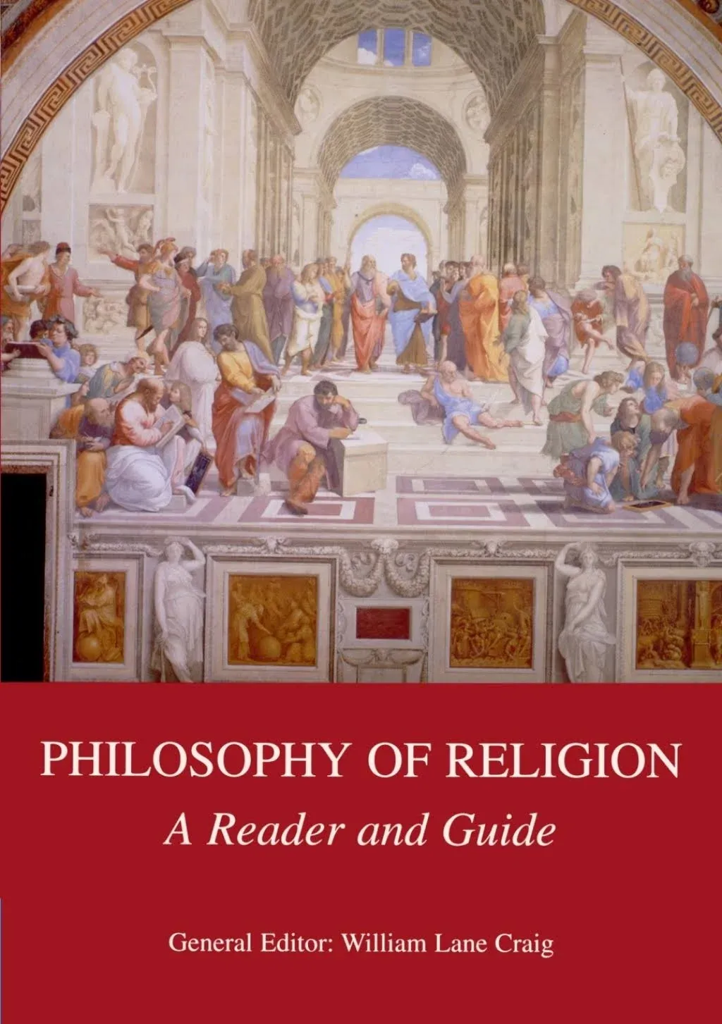 Philosophy of Religion: A Reader and Guide by William Lane Craig (English) Paper