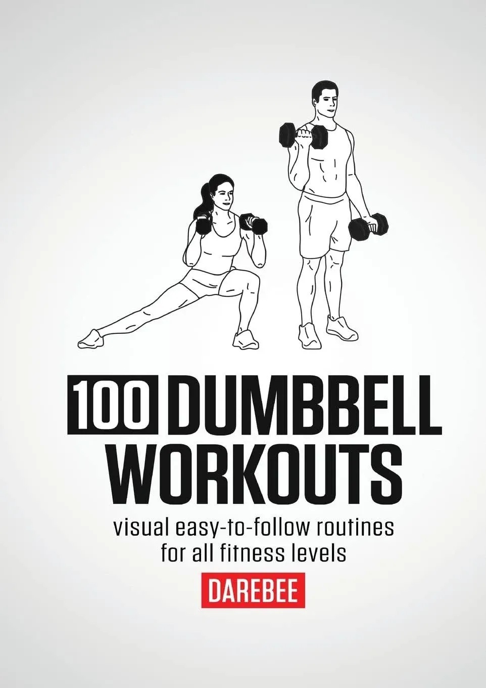 100 Dumbbell Workouts by  N Rey - 2023-02-15 - from Academic Book Solutions Inc. (SKU: HBK-2300-1177)