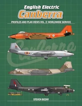 English Electric Canberra Profiles and Plan Views Vol. 2: Worldwide Service (Canberra Profiles Series)