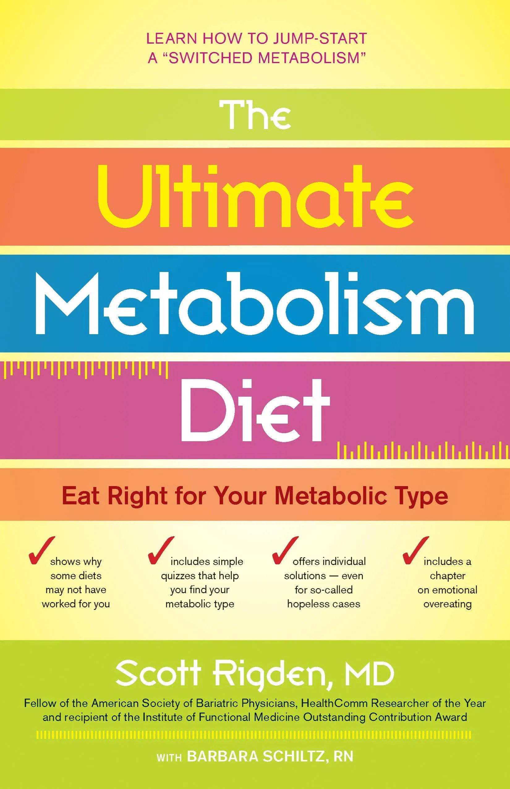 The Ultimate Metabolism Diet: Eat Right for Your Metabolic Type [Book]