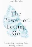 The Power of Letting Go