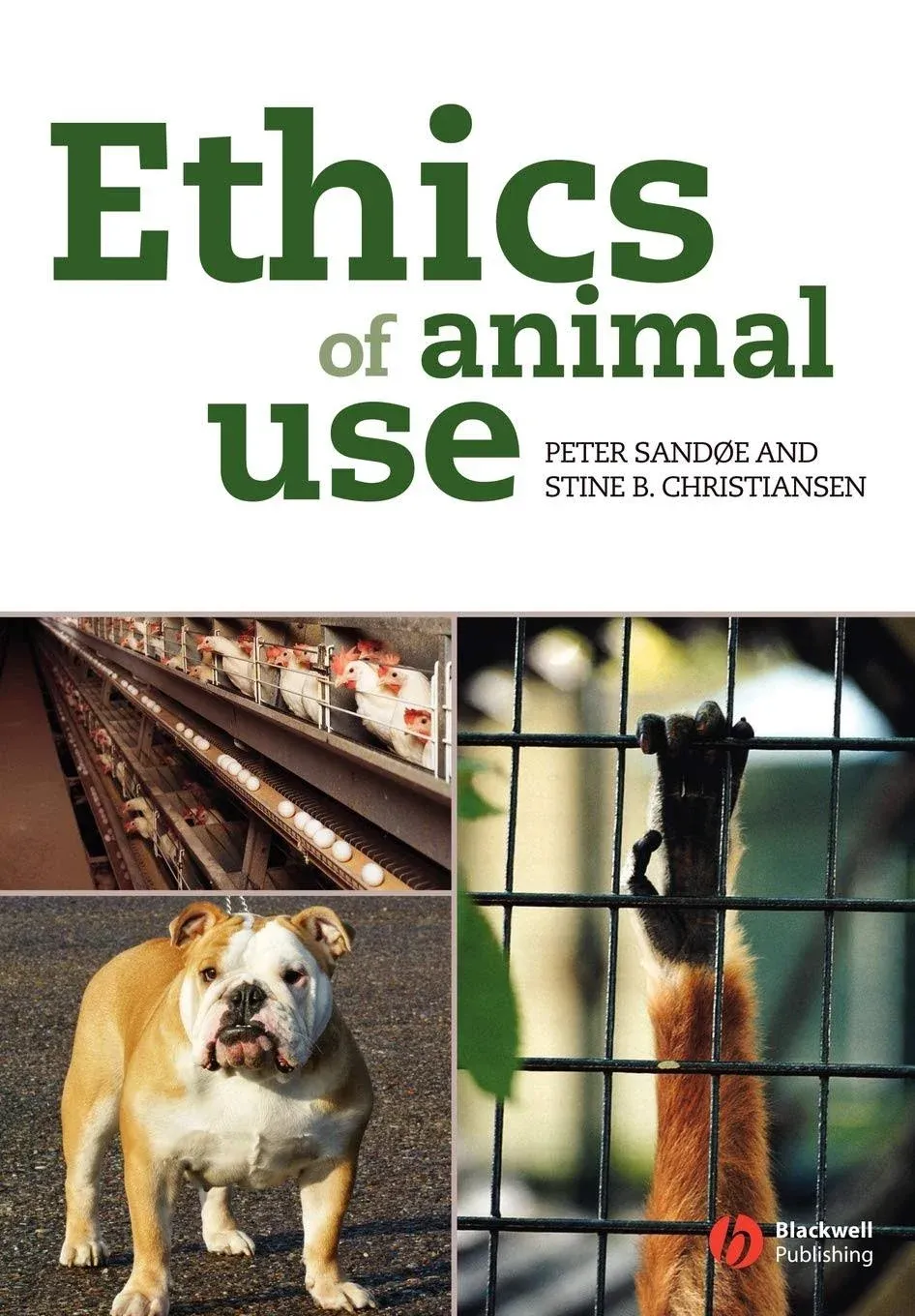 Ethics of Animal Use [Book]