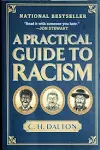 A Practical Guide to Racism [Book]