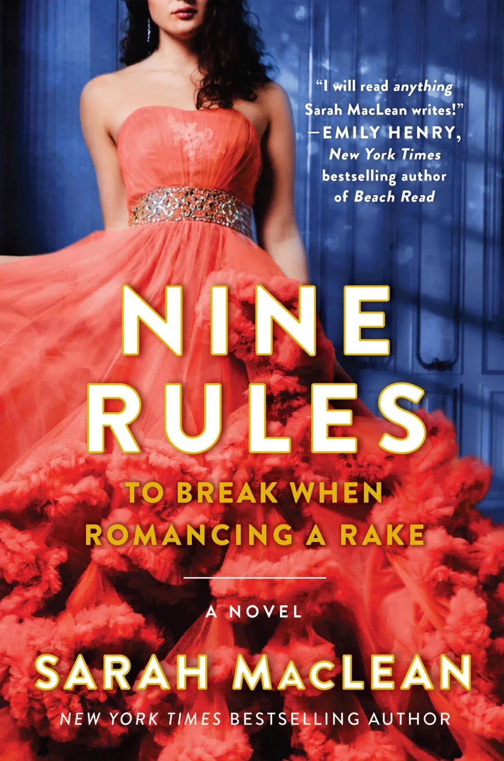 Nine Rules to Break When Romancing a Rake [Book]