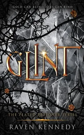 Glint (The Plated Prisoner Series)