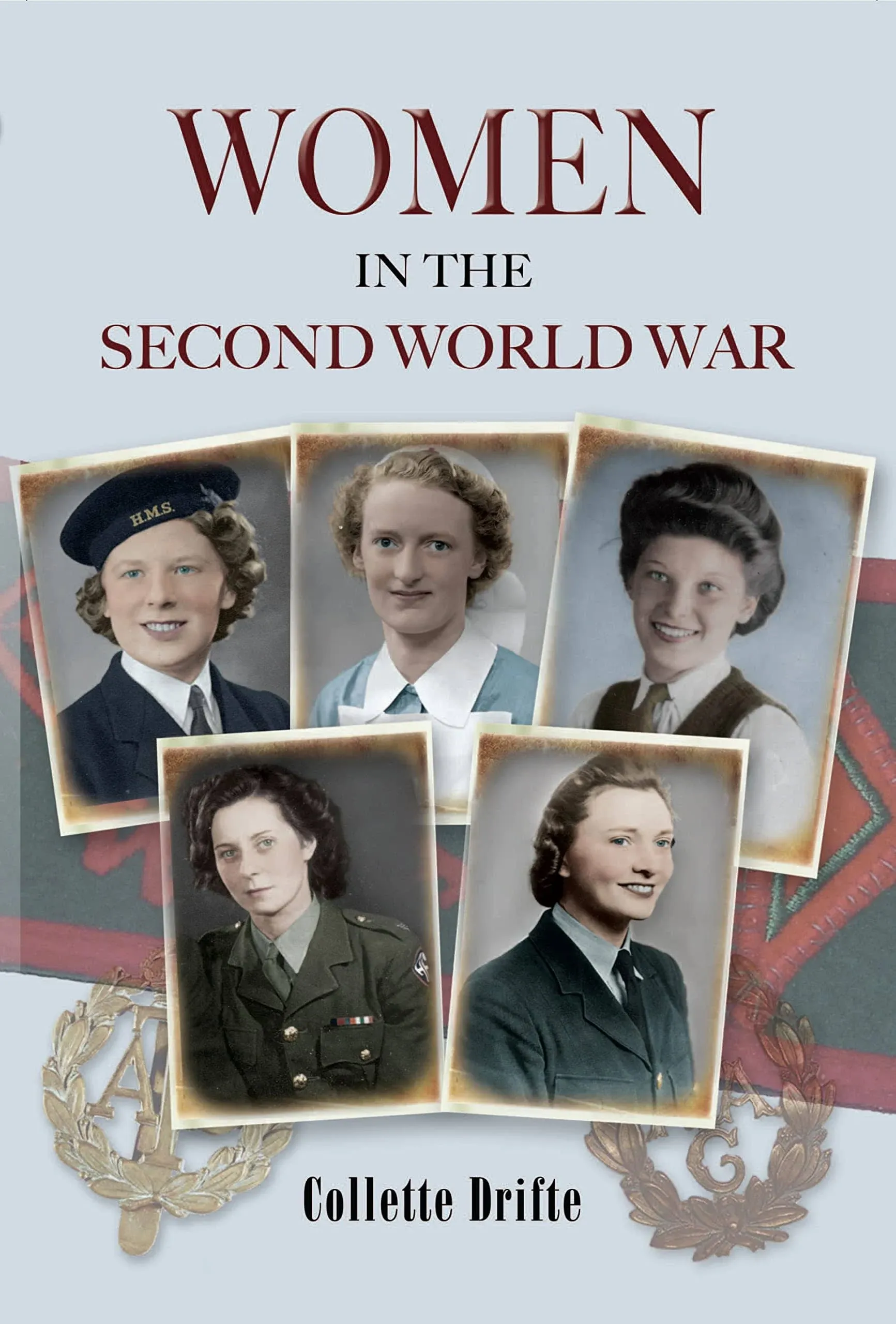 Women in the Second World War [Book]